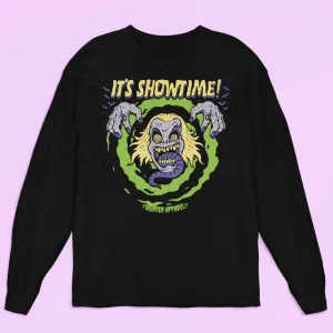 It's Showtime Long Sleeve Shirt